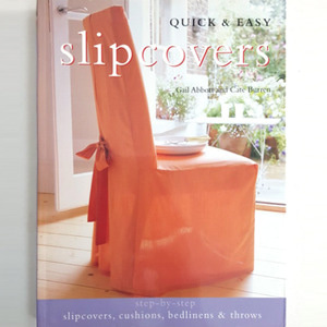 Quick and Easy Slipcovers